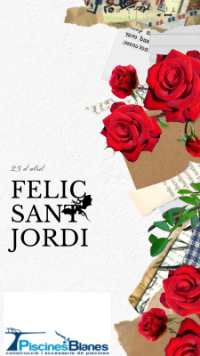 PISCINES BLANES US DESSITJA UN BON SANT JORDI