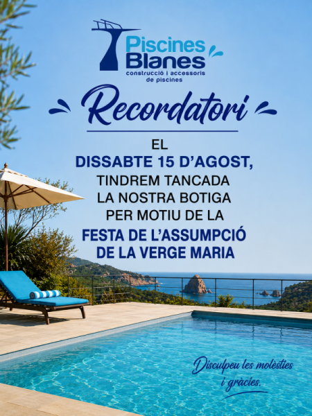 RECORDATORI 15 D´AGOST!!!