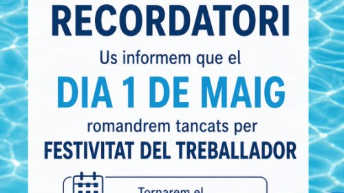 ¡¡¡RECORDATORIO CIERRE POR FESTIVIDAD 1 DE MAYO!!!