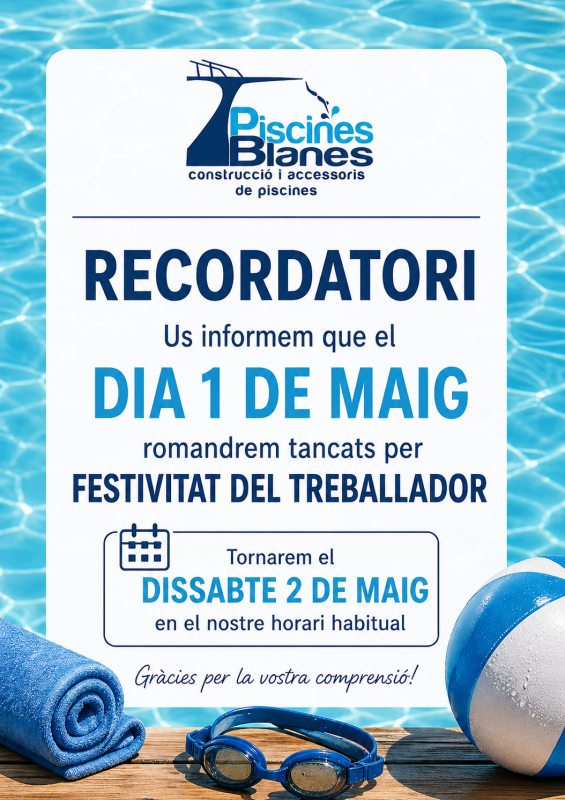 RECORDATORI TANCAMENT PER FESTIVITAT 1 DE MAIG!!!