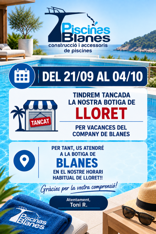 TANCAMENT BOTIGA DE LLORET PER VACANCES!!!